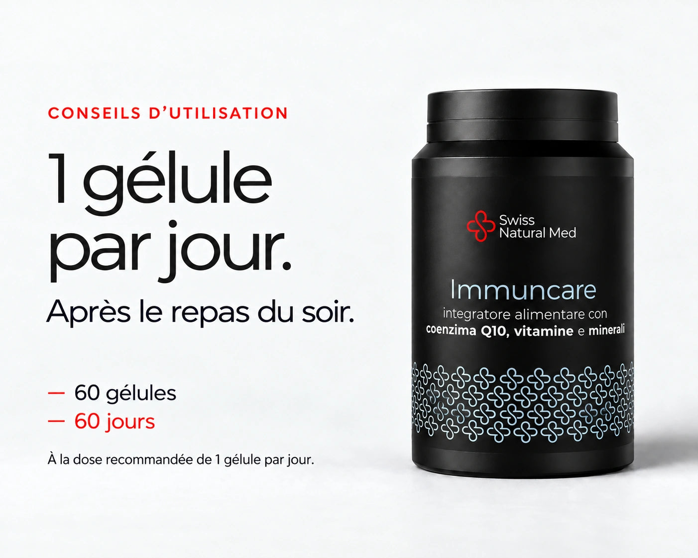 Immuncare : 1 gélule par jour. Après le repas du soir. 60 gélules 60 jours À la dose recommandée de 1 gélule par jour.