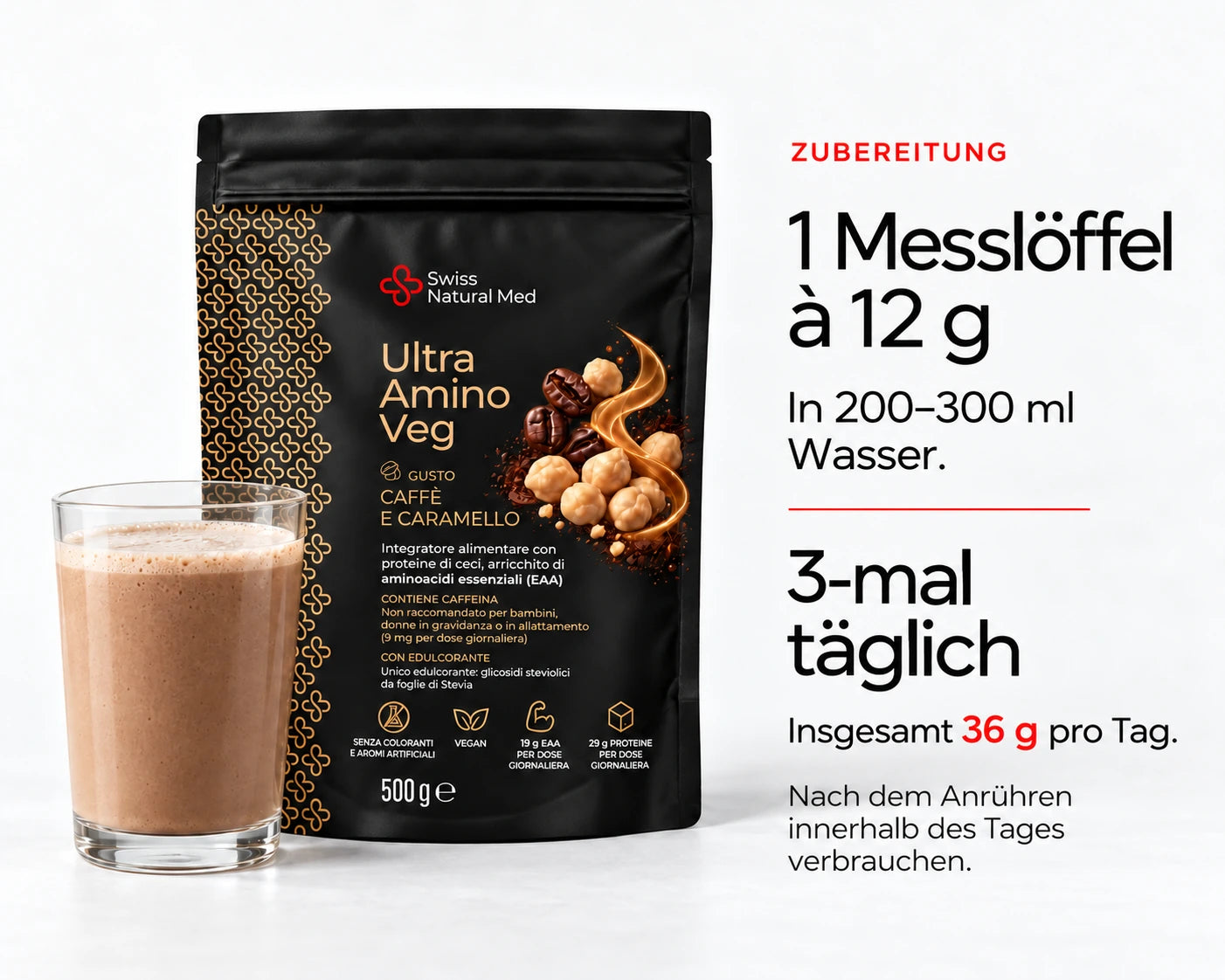 Ultra Amino Veg: 1 Messlöffel à 12 g in 200–300 ml Wasser, dreimal täglich, insgesamt 36 g.