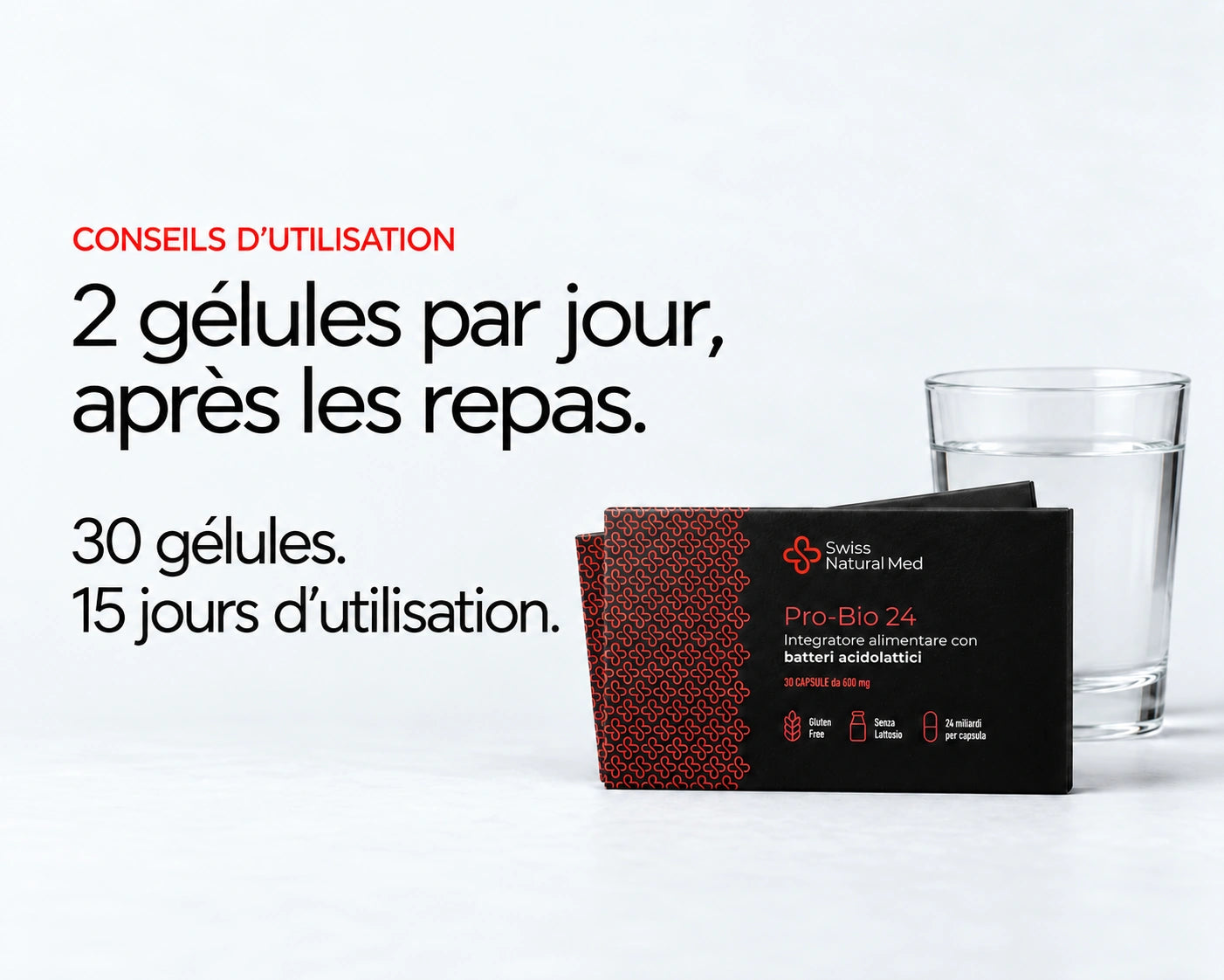 Pro-Bio24 : 2 gélules par jour, après les repas. 30 gélules. 15 jours d’utilisation.